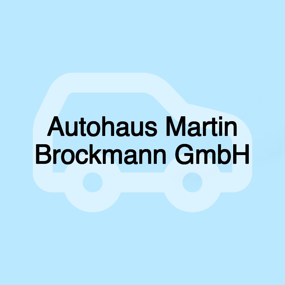 Autohaus Martin Brockmann GmbH Autohaus Martin Brockmann GmbH