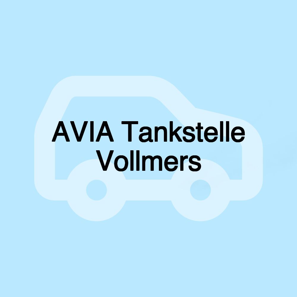 AVIA Tankstelle Vollmers