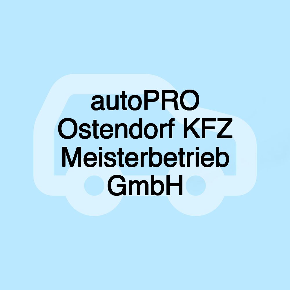 autoPRO Ostendorf KFZ Meisterbetrieb GmbH