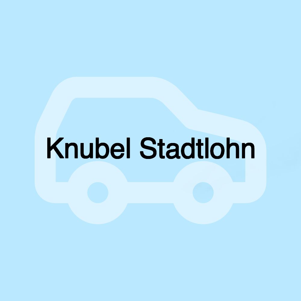 Knubel Stadtlohn