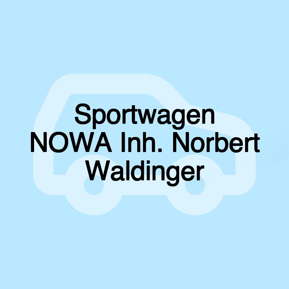 Sportwagen NOWA Inh. Norbert Waldinger