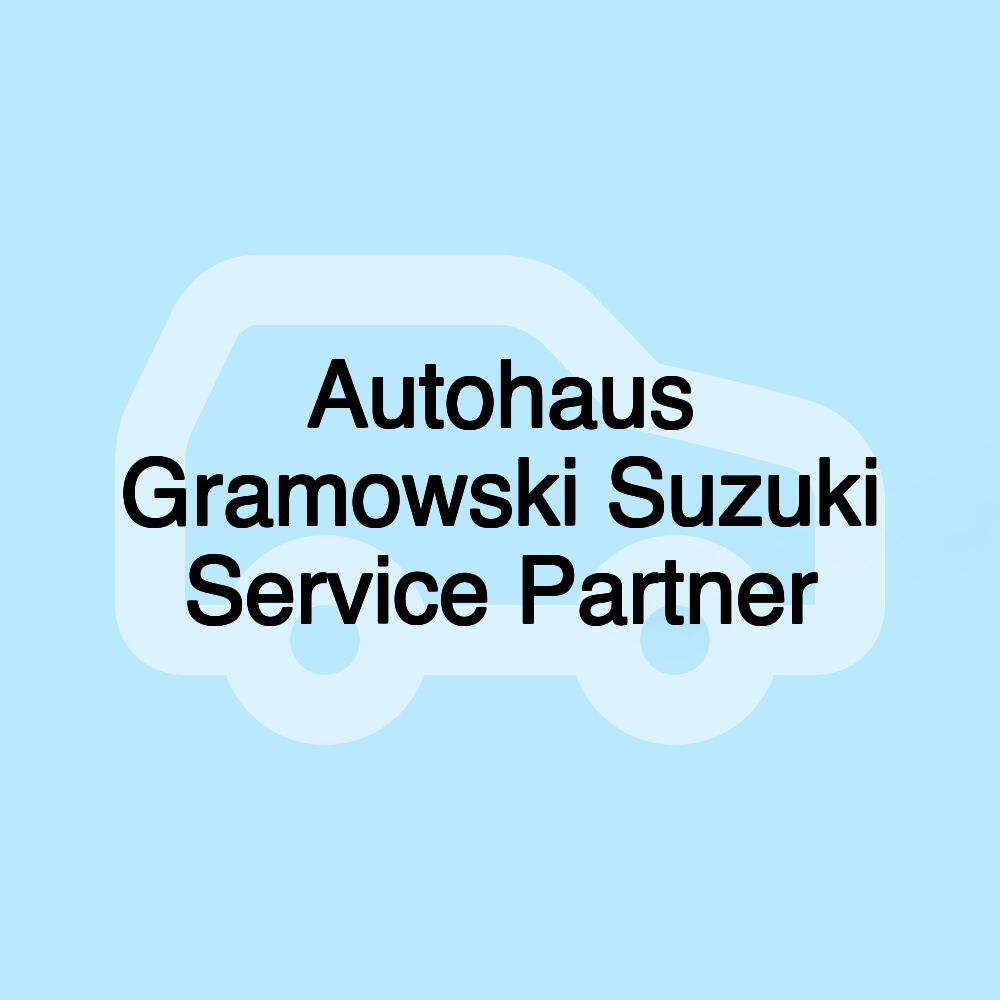 Autohaus Gramowski Suzuki Service Partner