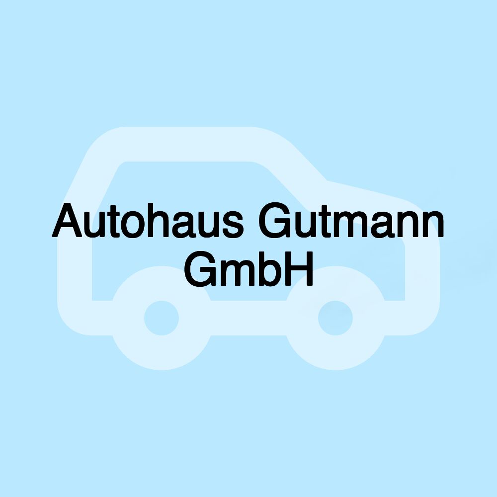 Autohaus Gutmann GmbH