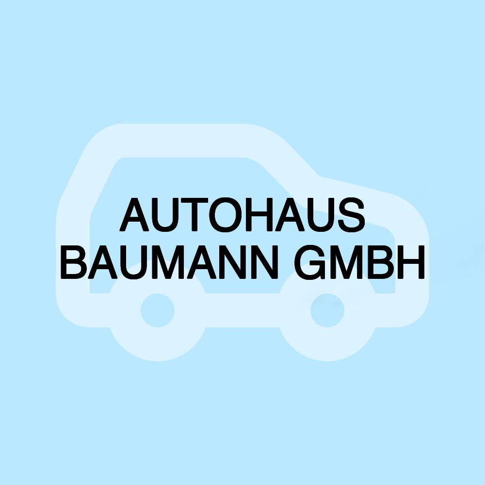 AUTOHAUS BAUMANN GMBH