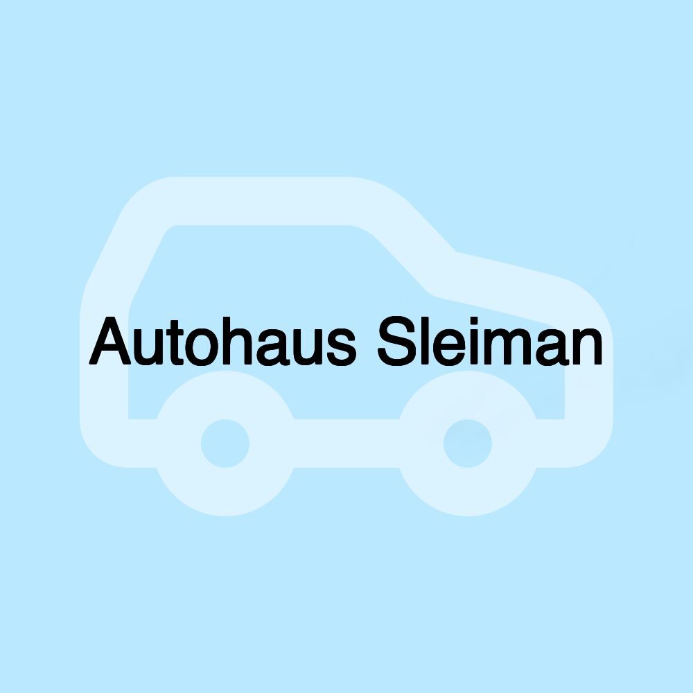 Autohaus Sleiman
