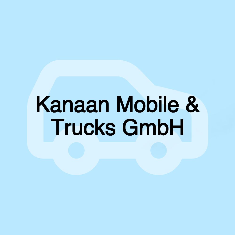 Kanaan Mobile & Trucks GmbH