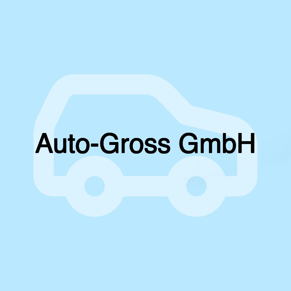 Auto-Gross GmbH