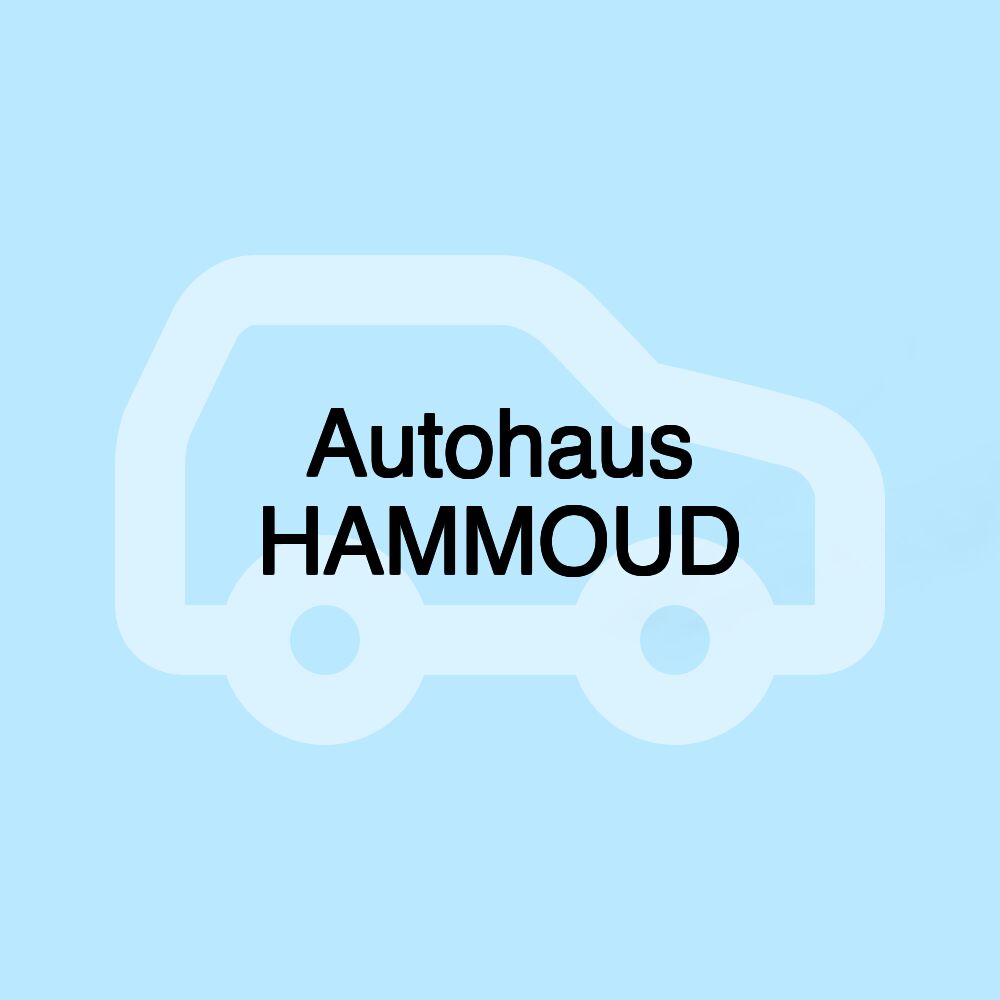 Autohaus HAMMOUD Autohaus HAMMOUD