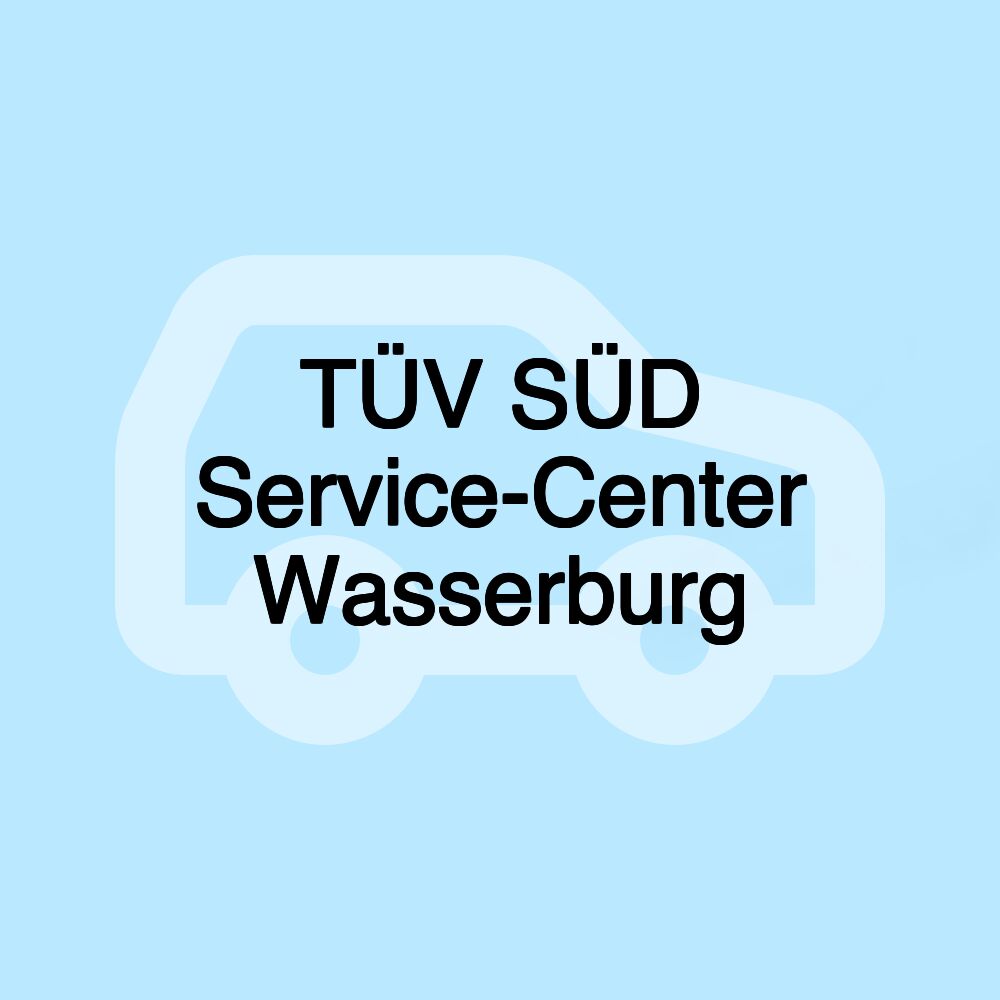 TÜV SÜD Service-Center Wasserburg