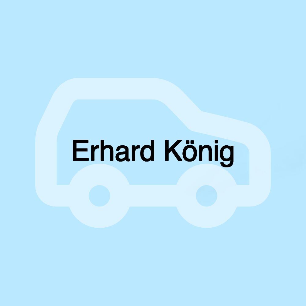 Erhard König