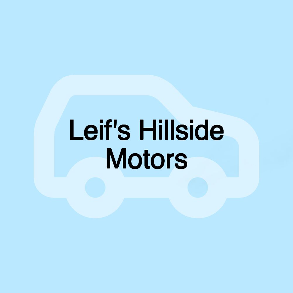 Leif's Hillside Motors