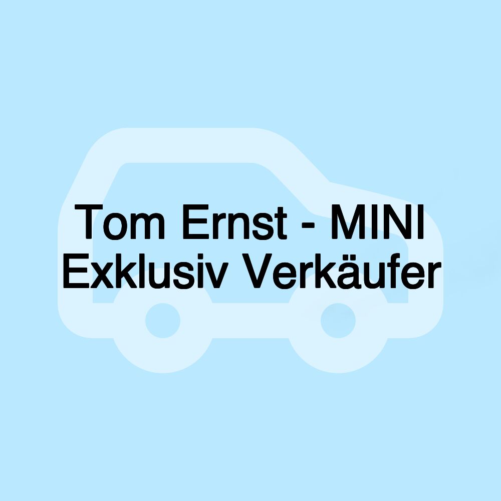 Tom Ernst - MINI Exklusiv Verkäufer