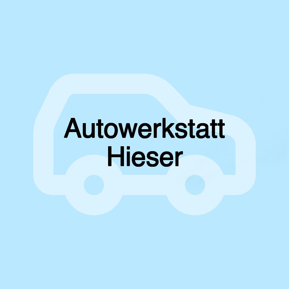 Autowerkstatt Hieser Autowerkstatt Hieser