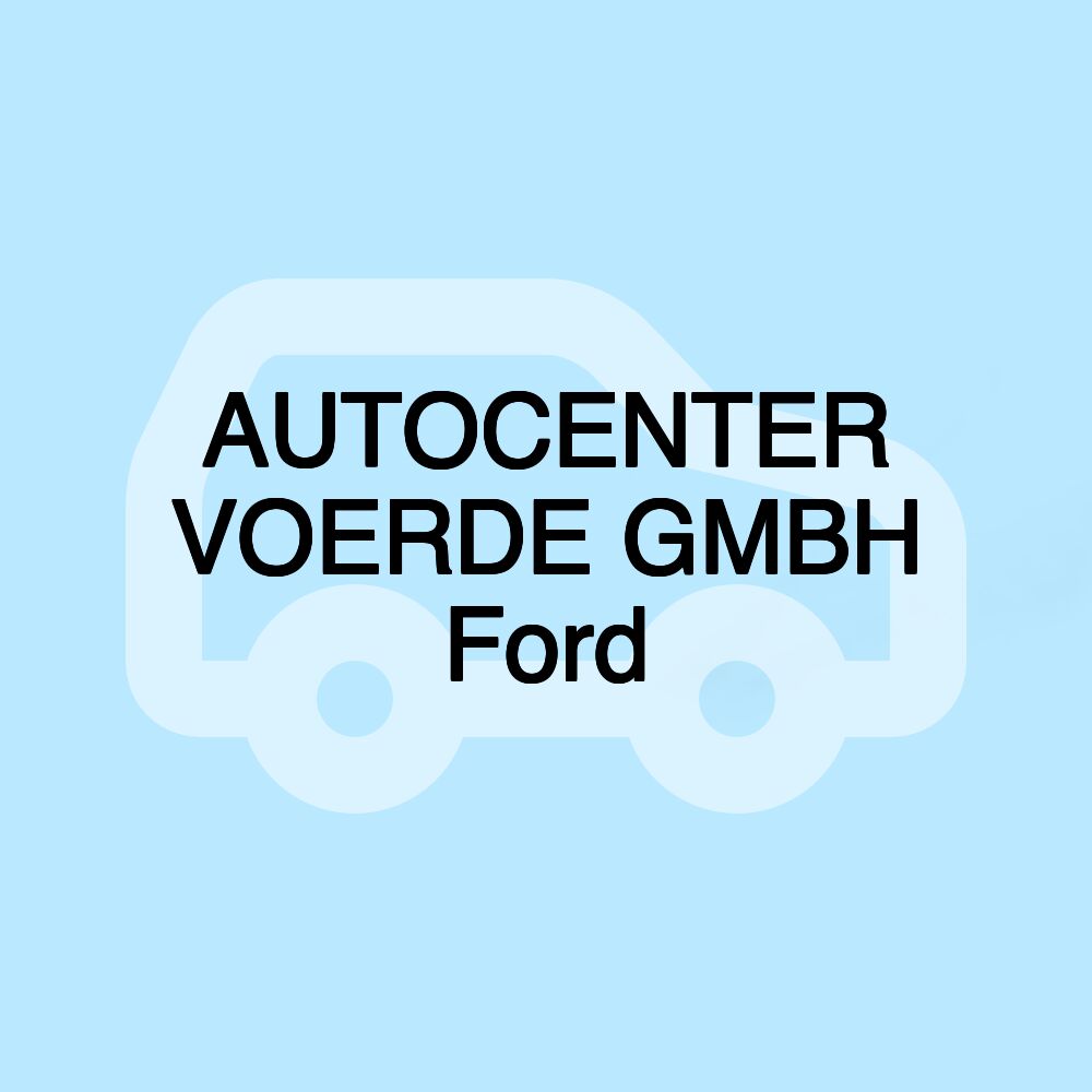 AUTOCENTER VOERDE GMBH Ford AUTOCENTER VOERDE GMBH Ford