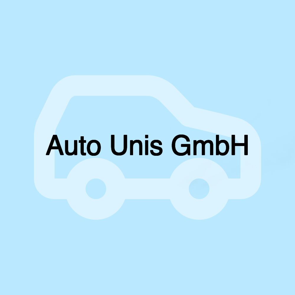 Auto Unis GmbH Auto Unis GmbH