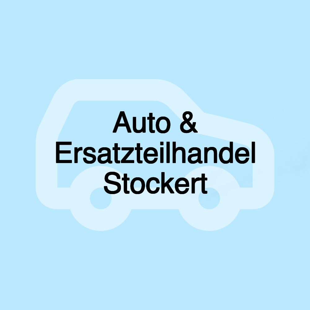 Auto & Ersatzteilhandel Stockert