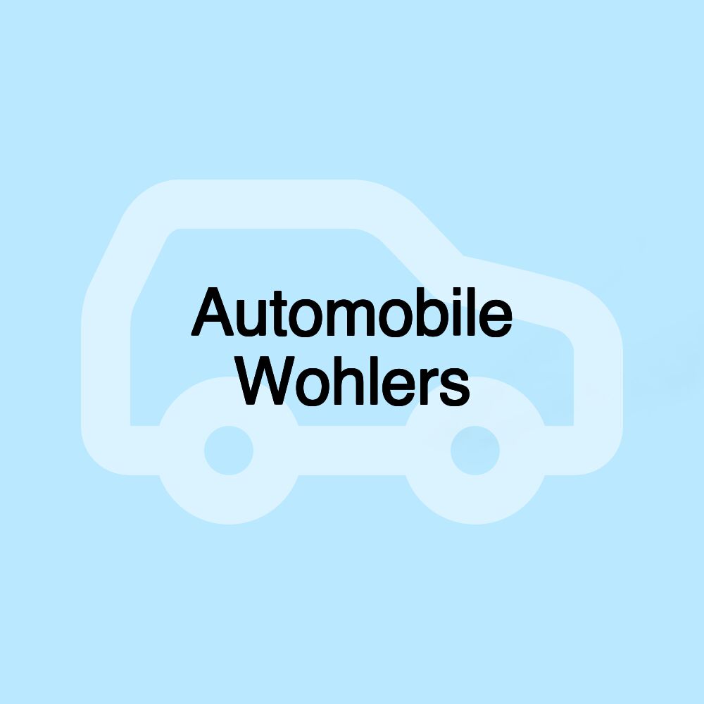 Automobile Wohlers