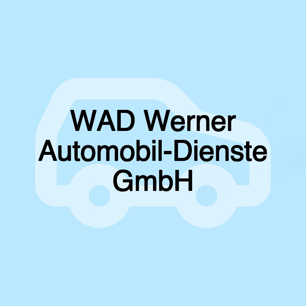 WAD Werner Automobil-Dienste GmbH
