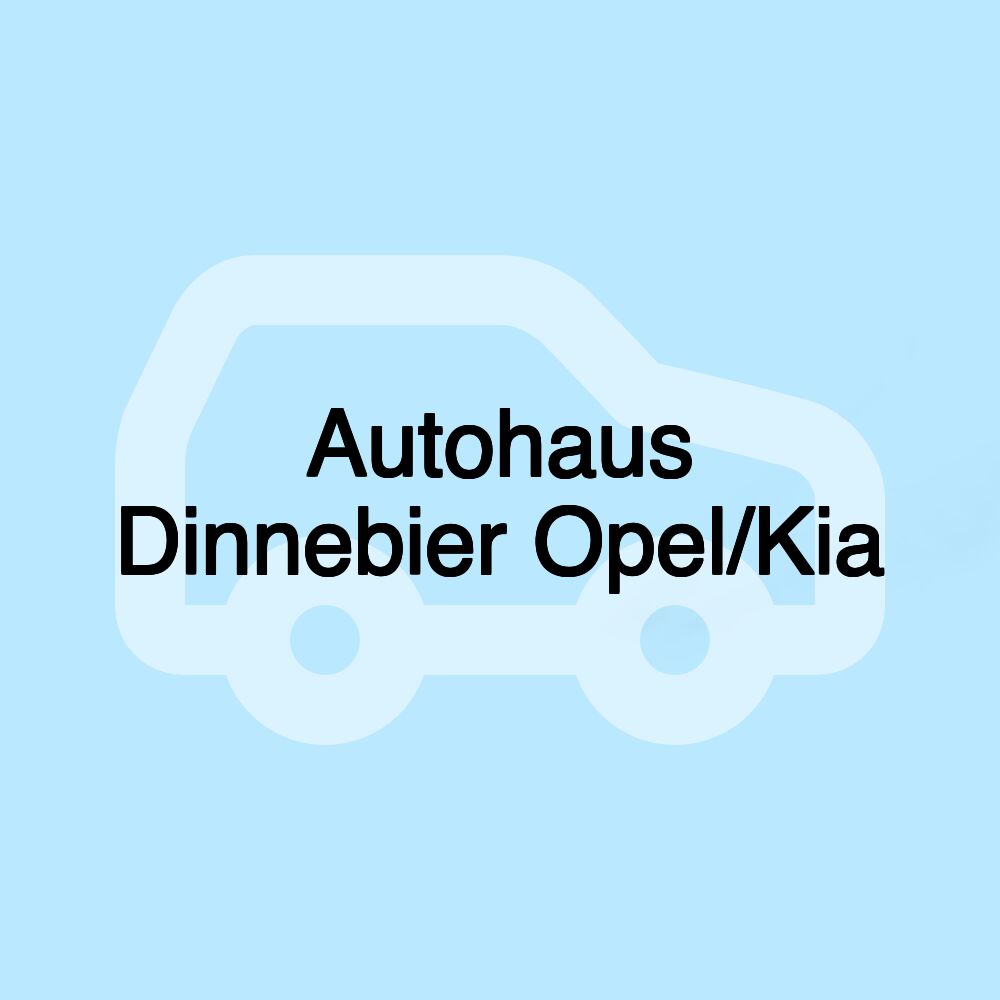 Autohaus Dinnebier Opel/Kia