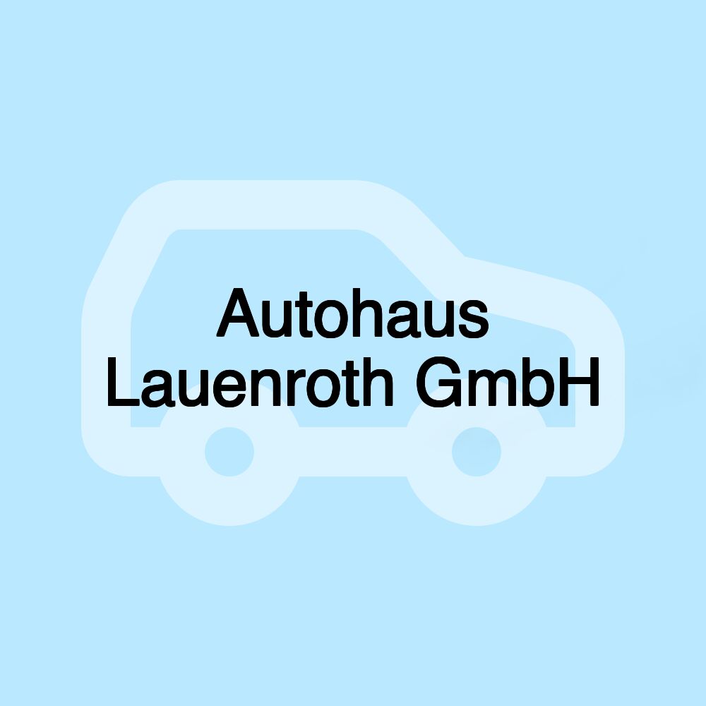 Autohaus Lauenroth GmbH Autohaus Lauenroth GmbH