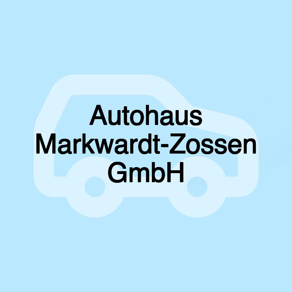 Autohaus Markwardt-Zossen GmbH