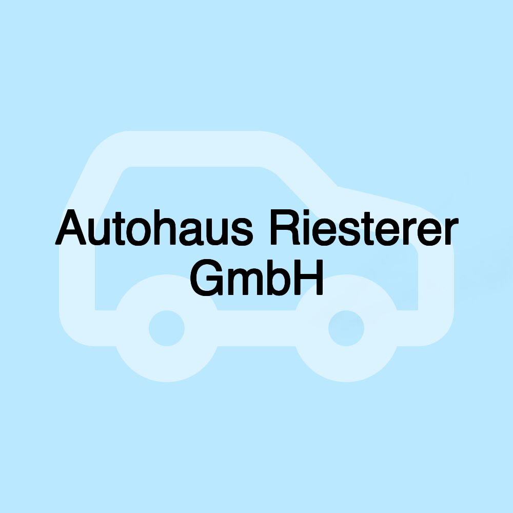 Autohaus Riesterer GmbH