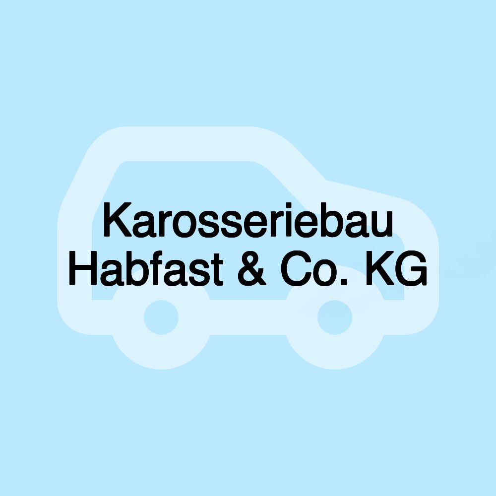 Karosseriebau Habfast & Co. KG