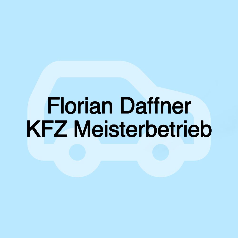 Florian Daffner KFZ Meisterbetrieb
