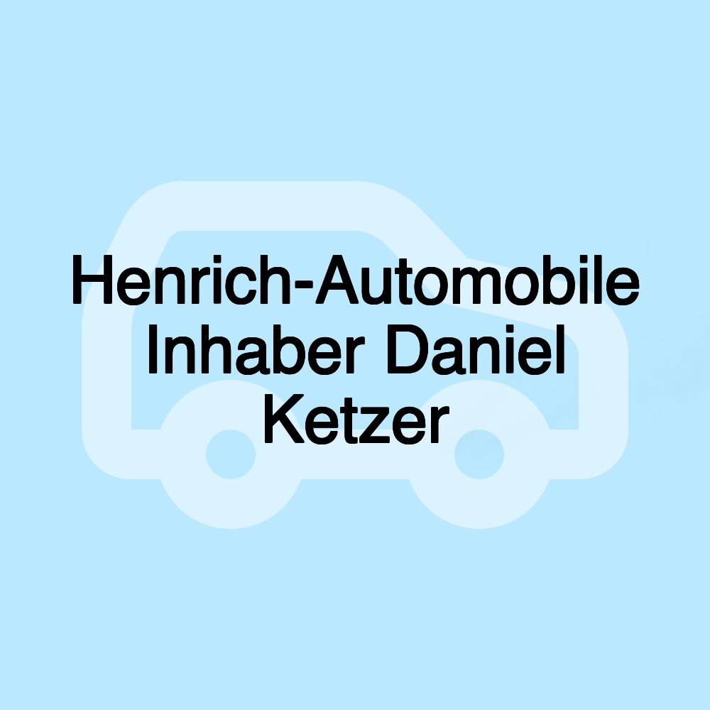 Henrich-Automobile Inhaber Daniel Ketzer