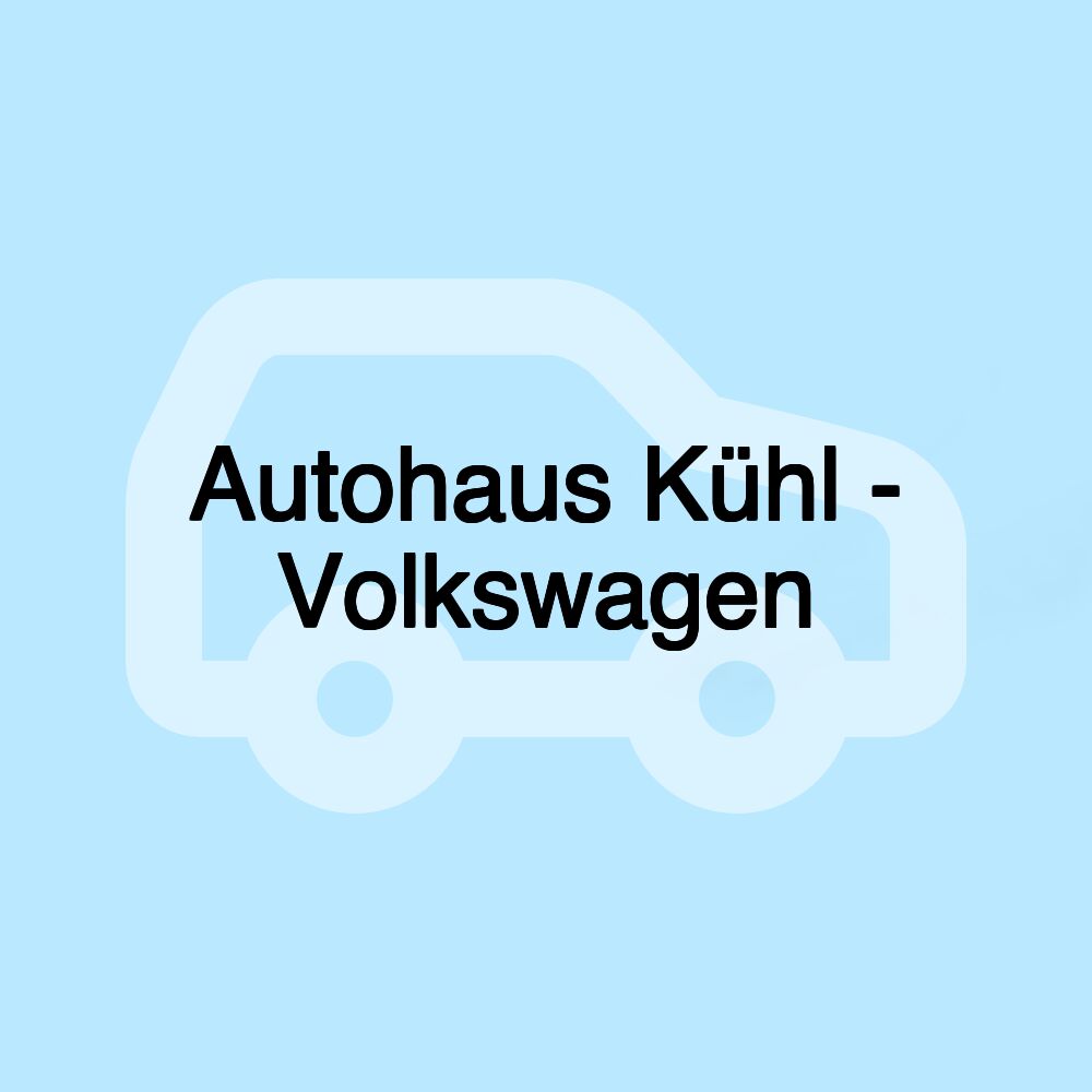 Autohaus Kühl - Volkswagen