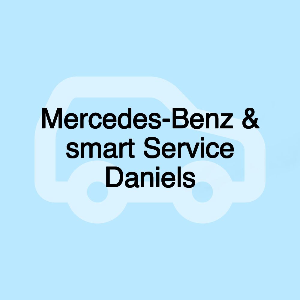 Mercedes-Benz & smart Service Daniels