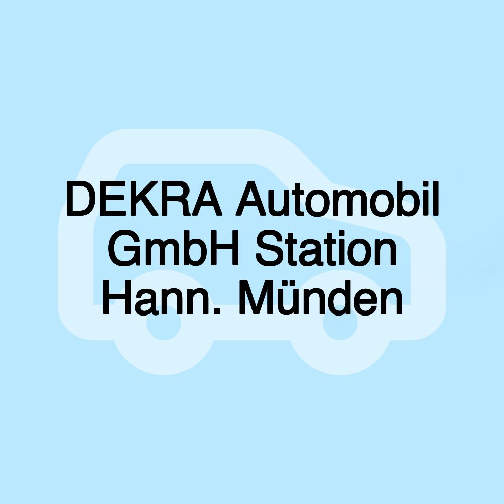 DEKRA Automobil GmbH Station Hann. Münden DEKRA Automobil GmbH Station Hann. Münden