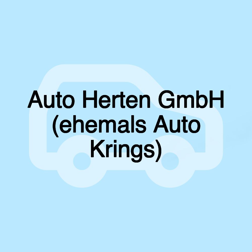 Auto Herten GmbH (ehemals Auto Krings)
