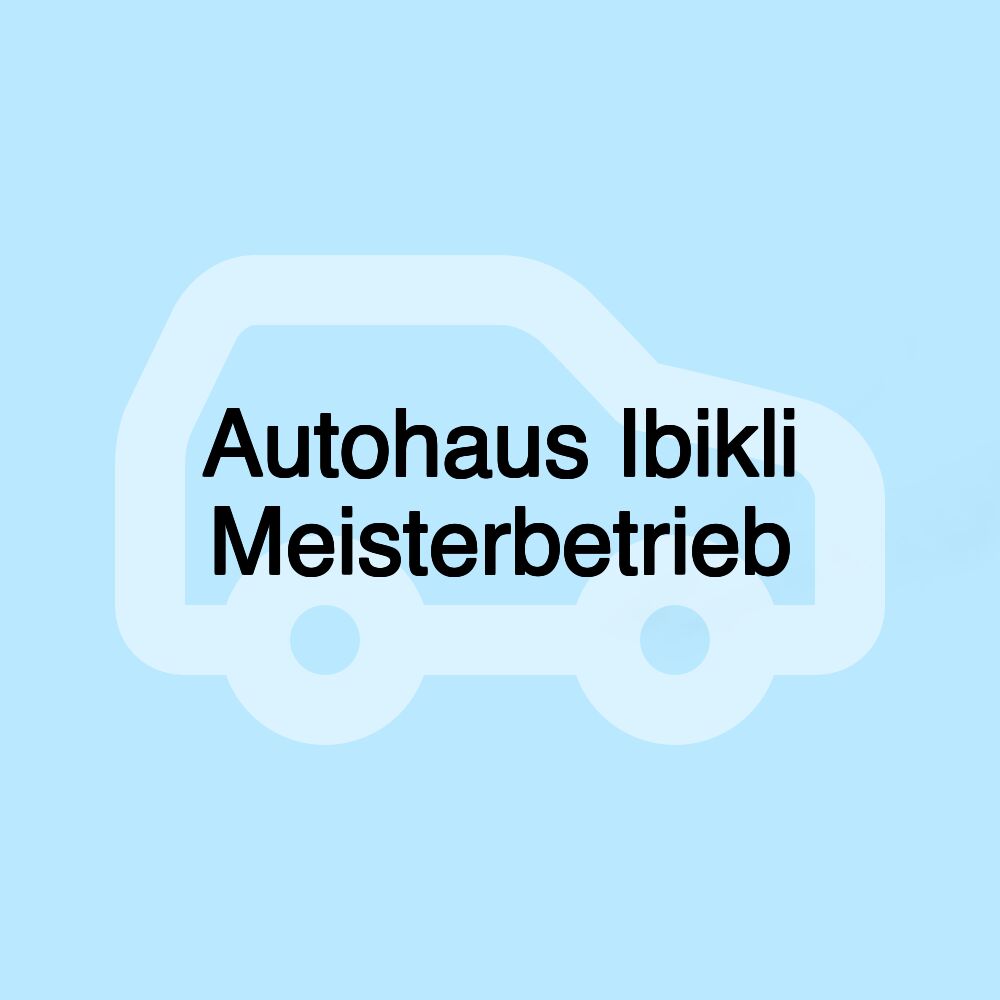 Autohaus Ibikli Meisterbetrieb