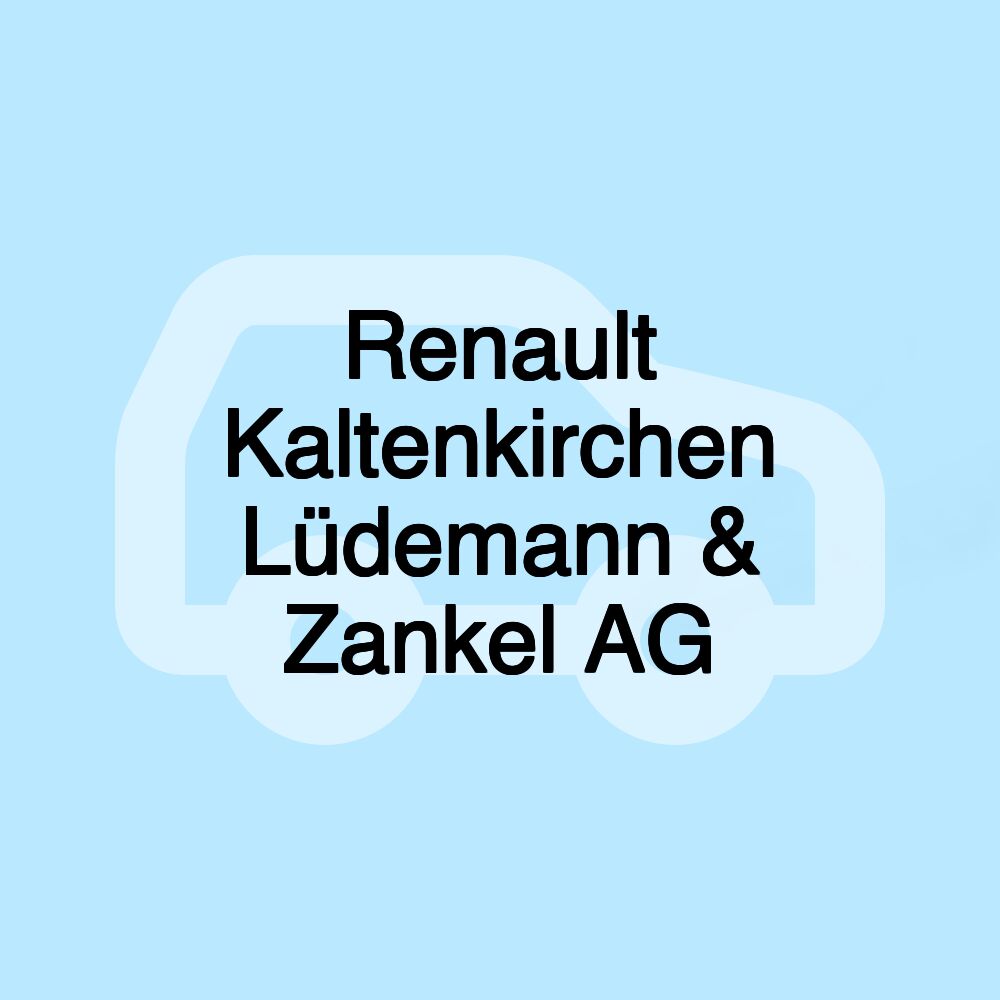 Renault Kaltenkirchen Lüdemann & Zankel AG