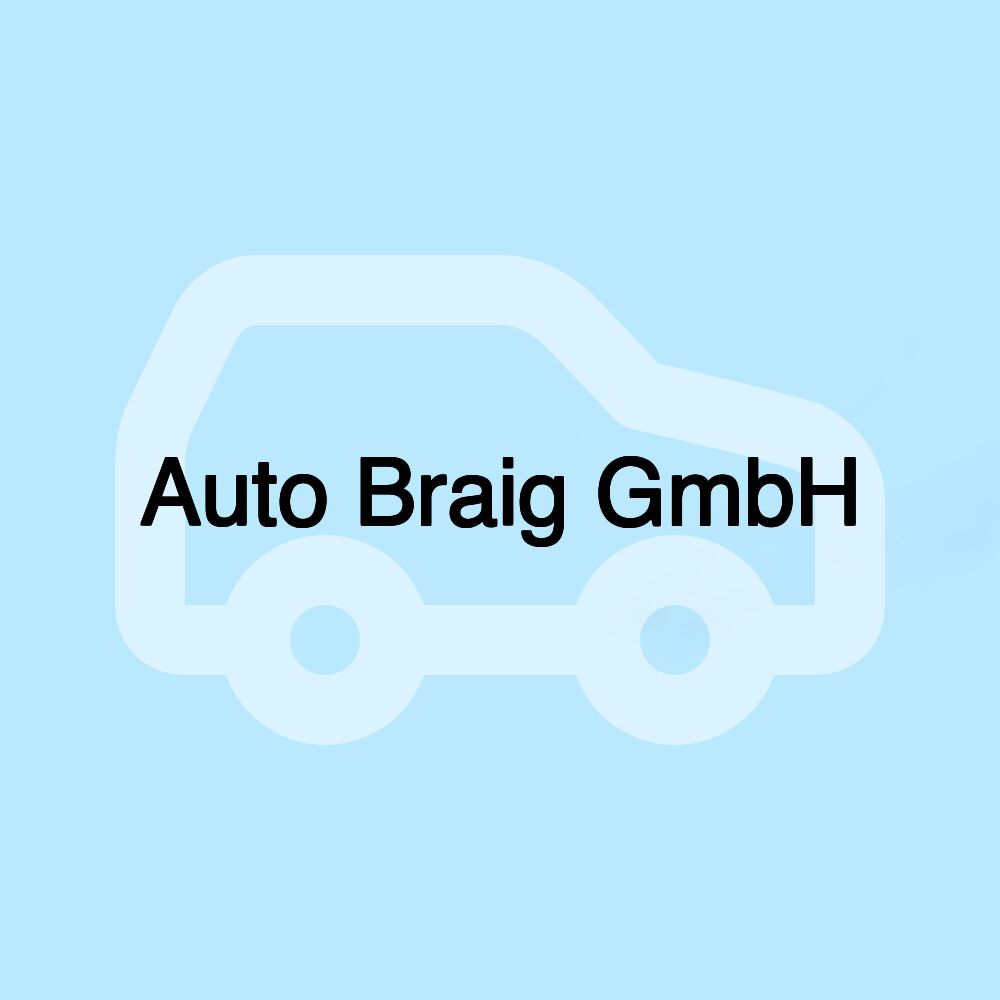 Auto Braig GmbH