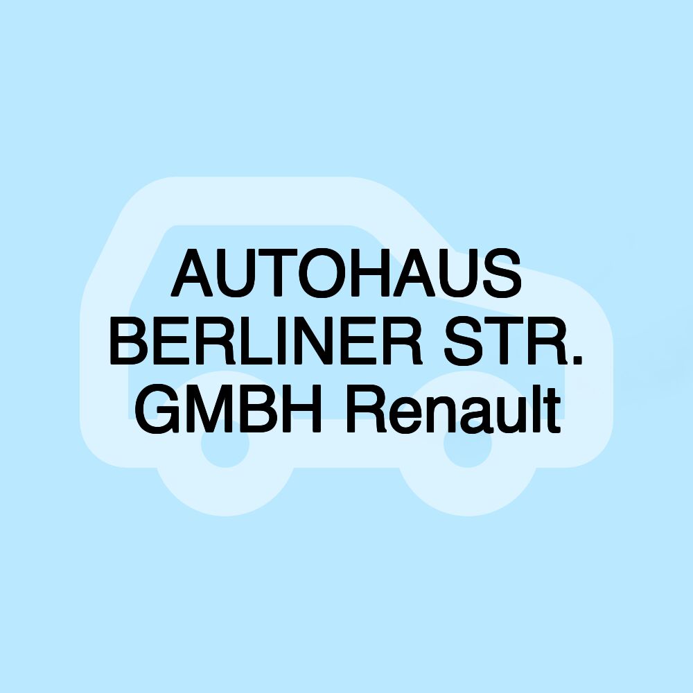 AUTOHAUS BERLINER STR. GMBH Renault
