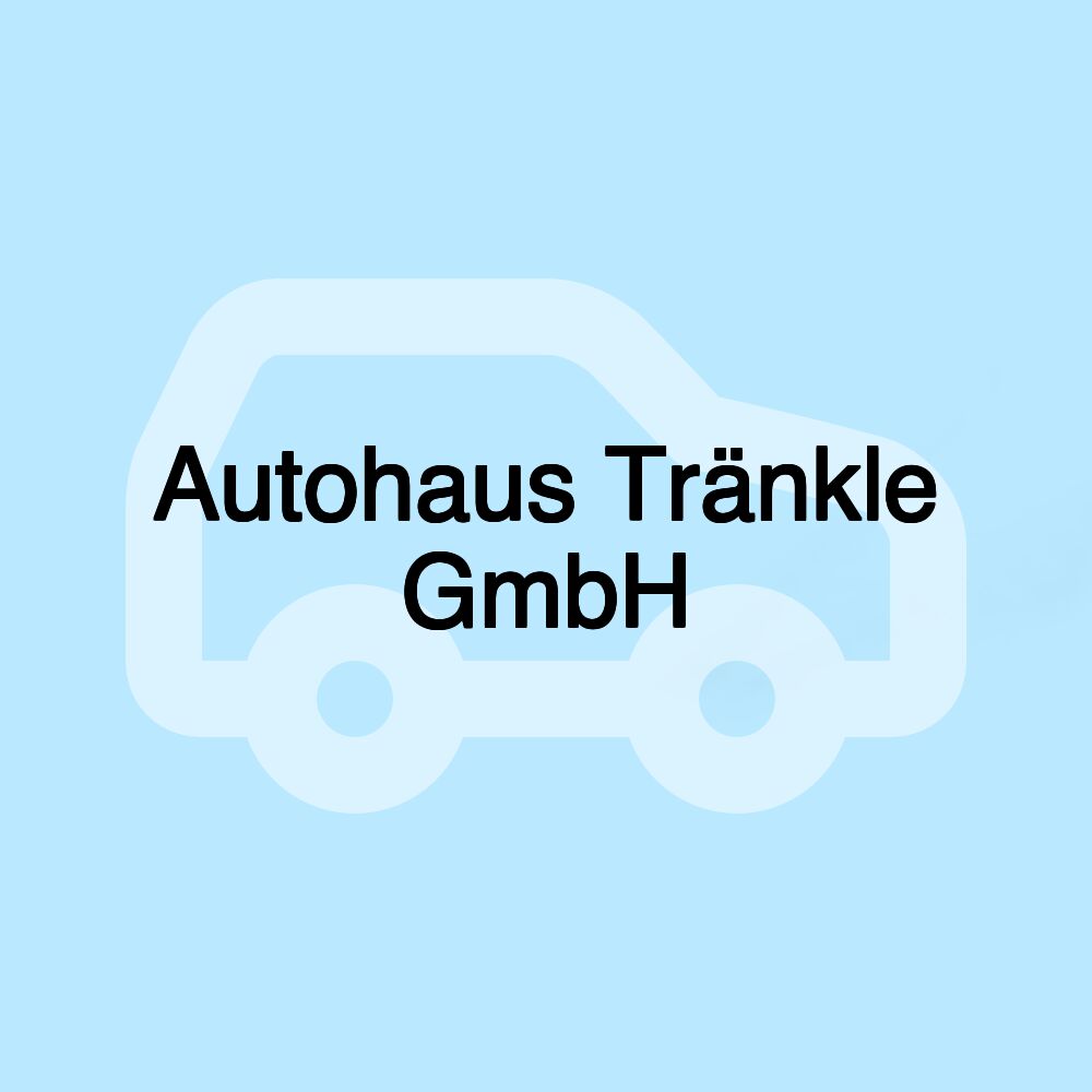 Autohaus Tränkle GmbH