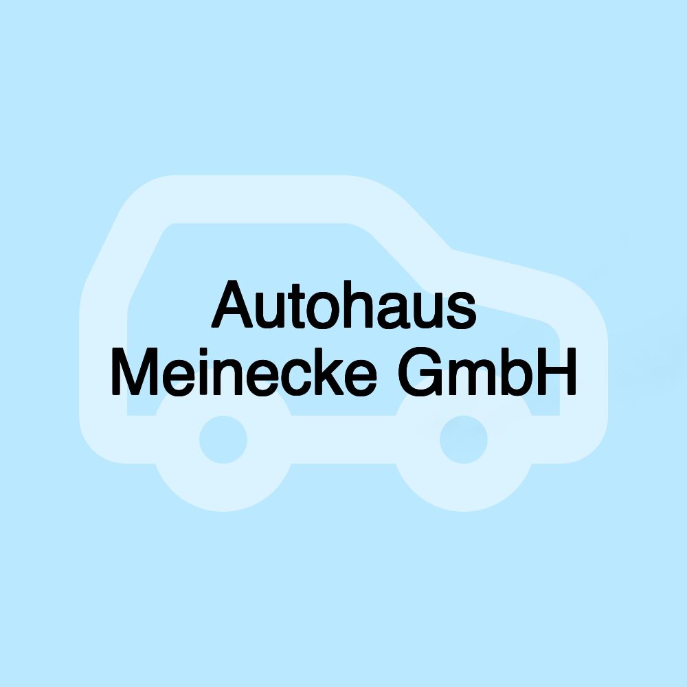 Autohaus Meinecke GmbH