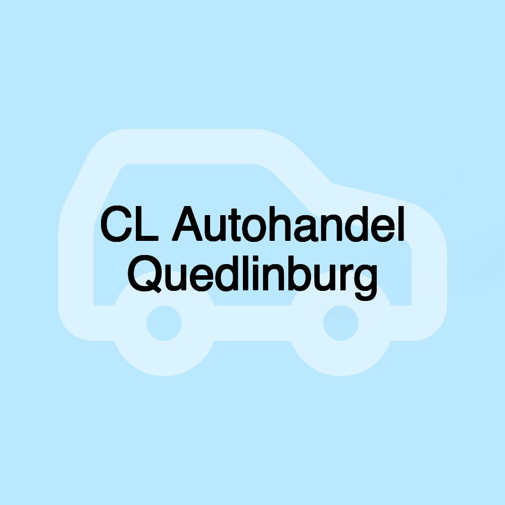 CL Autohandel Quedlinburg