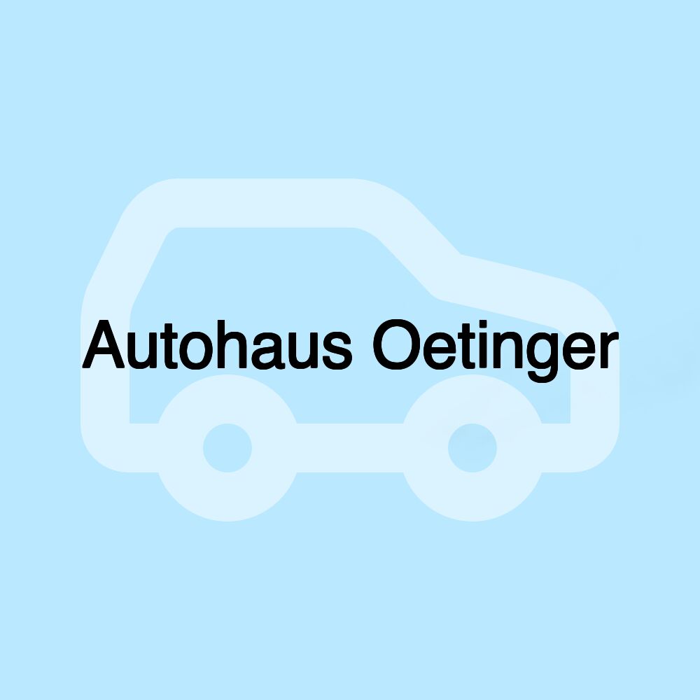 Autohaus Oetinger Autohaus Oetinger