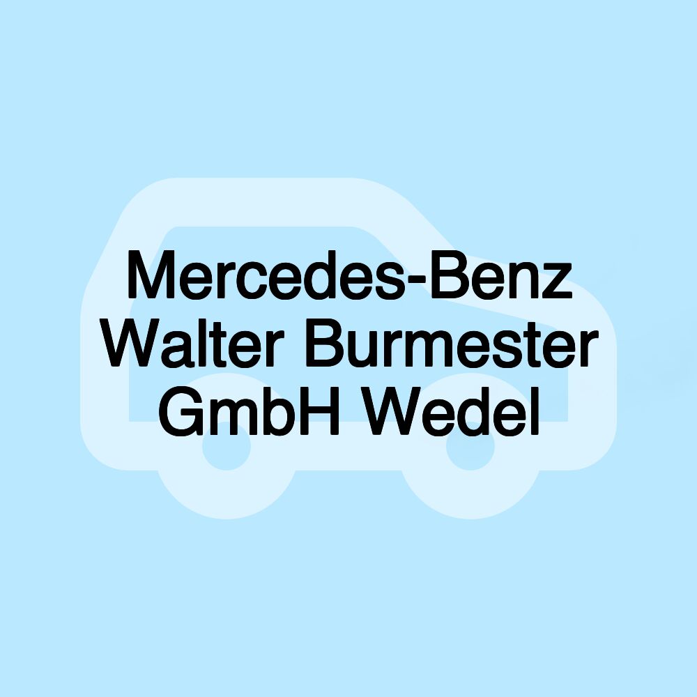 Mercedes-Benz Walter Burmester GmbH Wedel