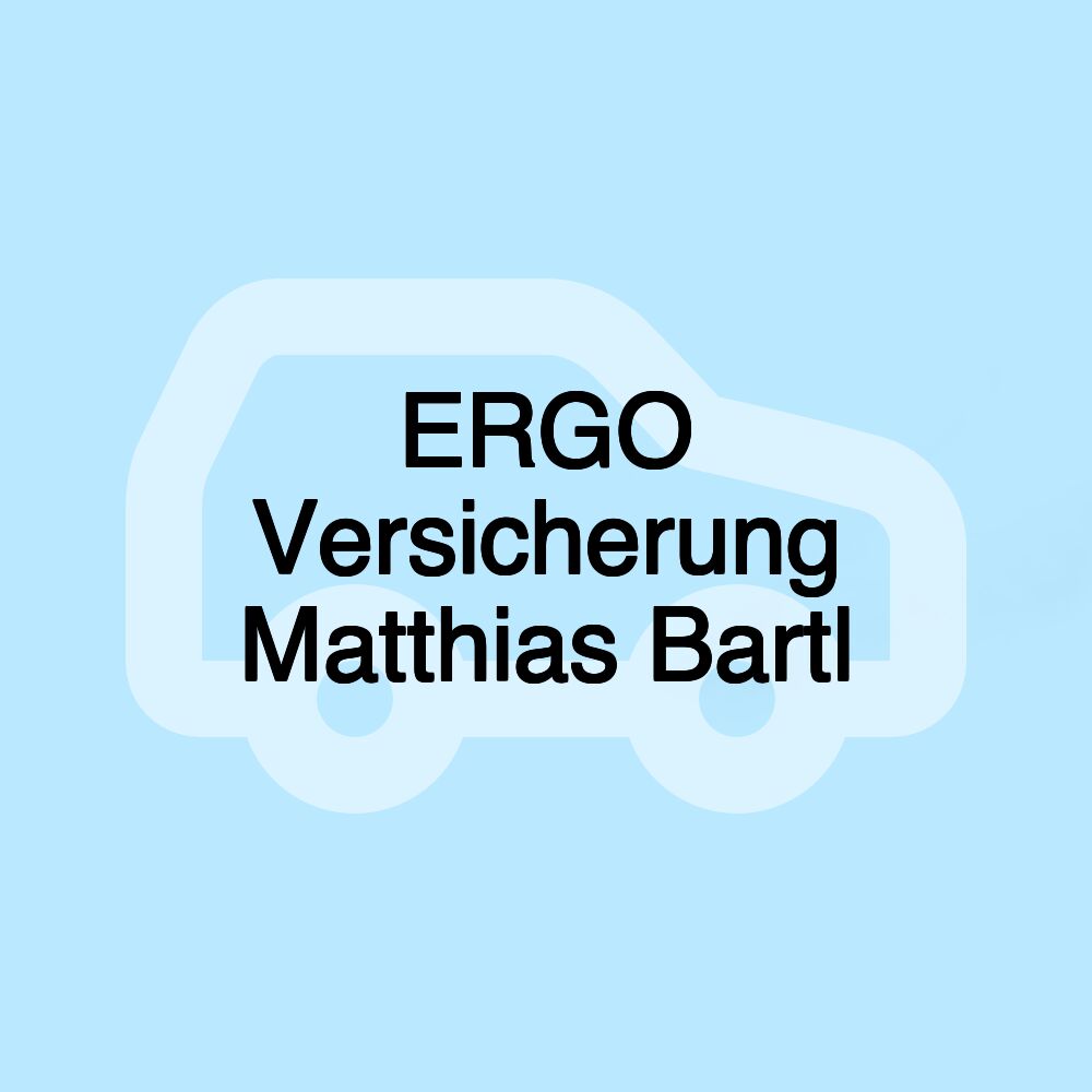 ERGO Versicherung Matthias Bartl ERGO Versicherung Matthias Bartl