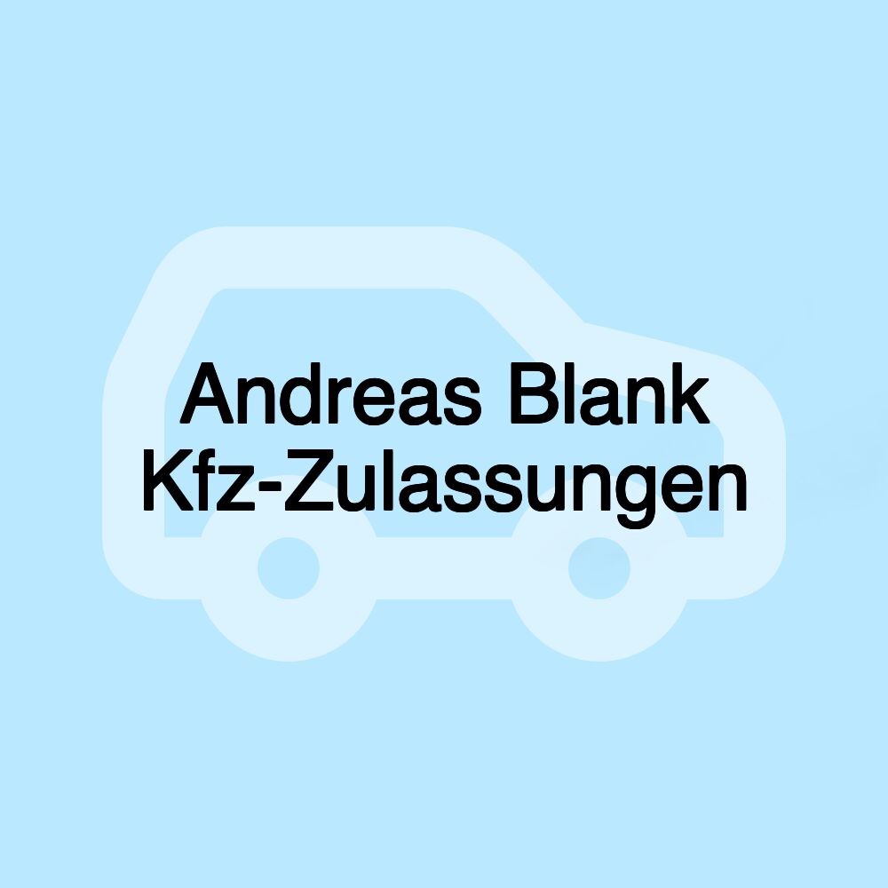 Andreas Blank Kfz-Zulassungen Andreas Blank Kfz-Zulassungen