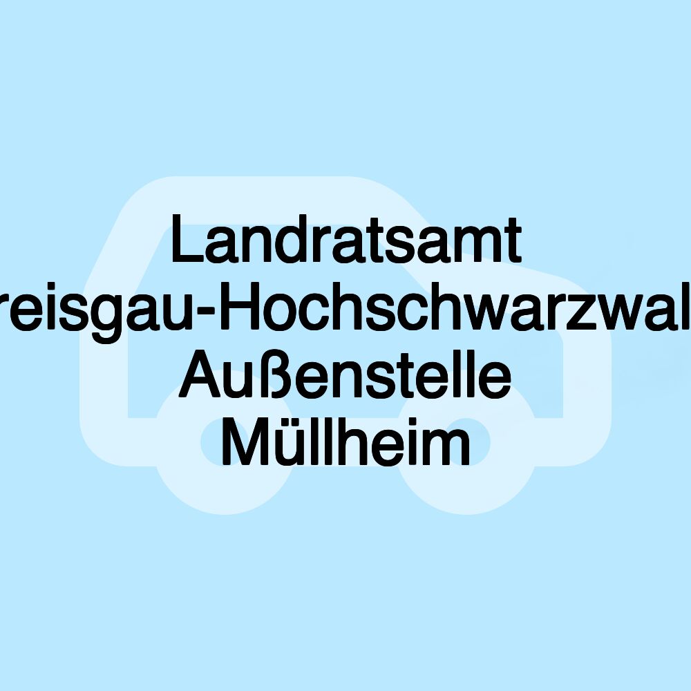 Landratsamt Breisgau-Hochschwarzwald, Außenstelle Müllheim