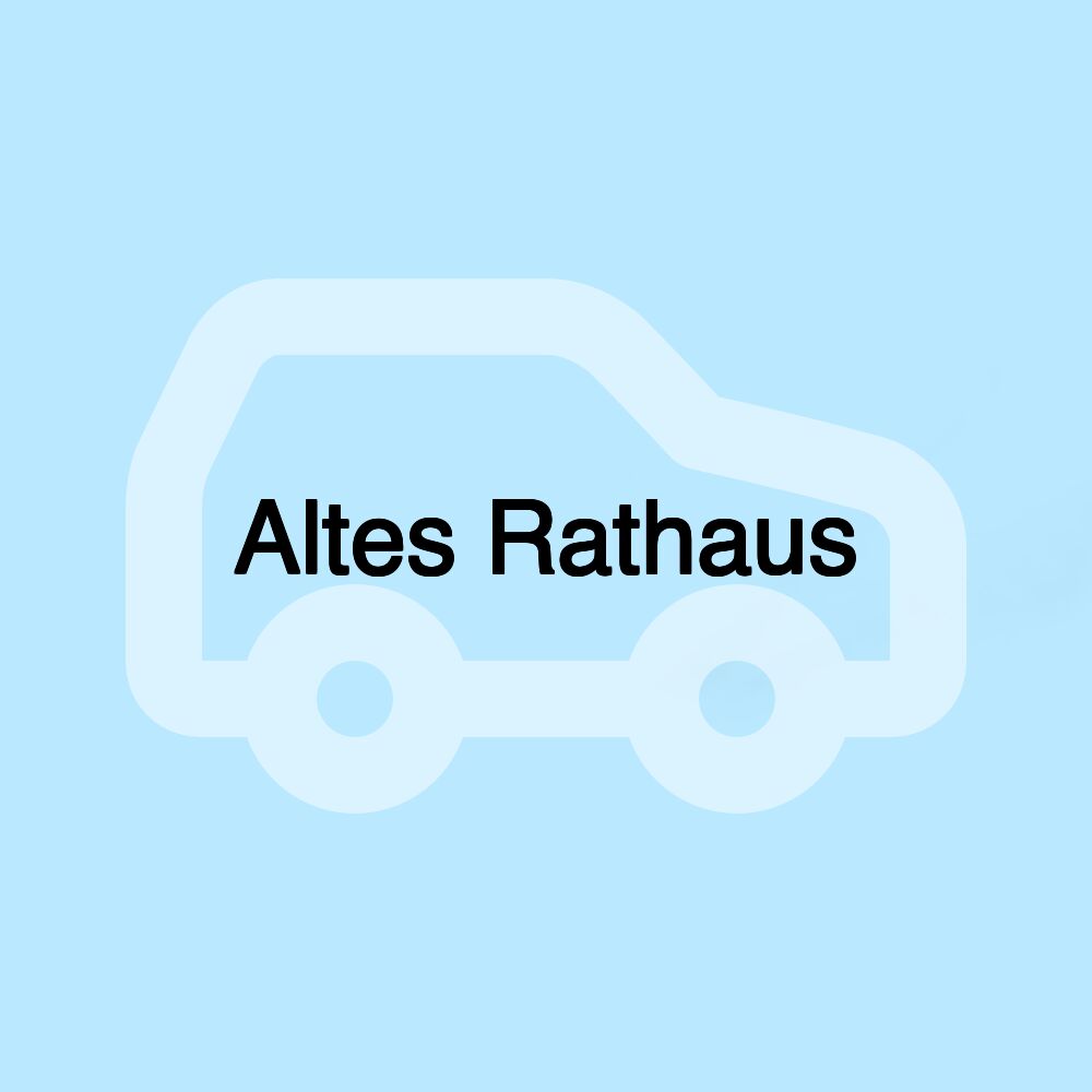 Altes Rathaus Altes Rathaus