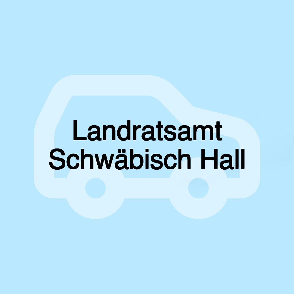Landratsamt Schwäbisch Hall