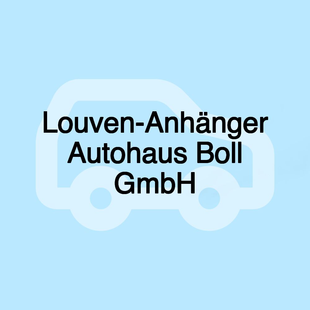 Louven-Anhänger Autohaus Boll GmbH