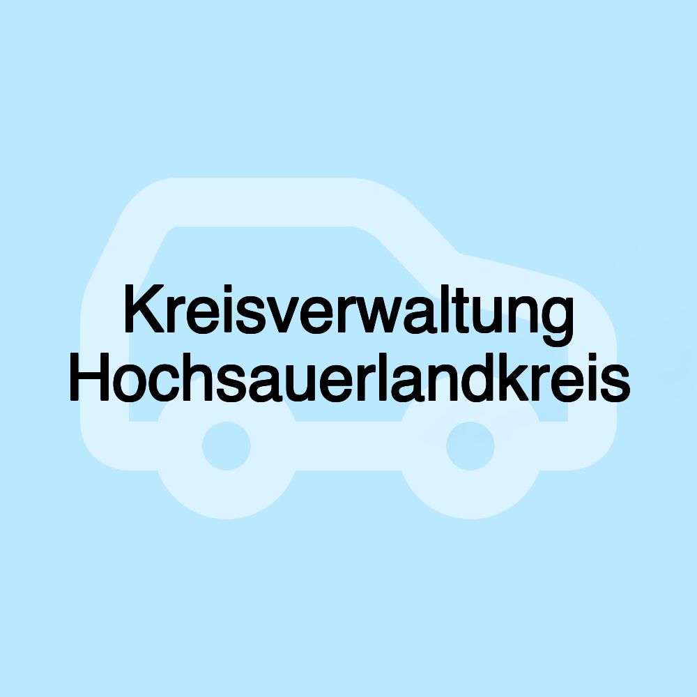 Kreisverwaltung Hochsauerlandkreis