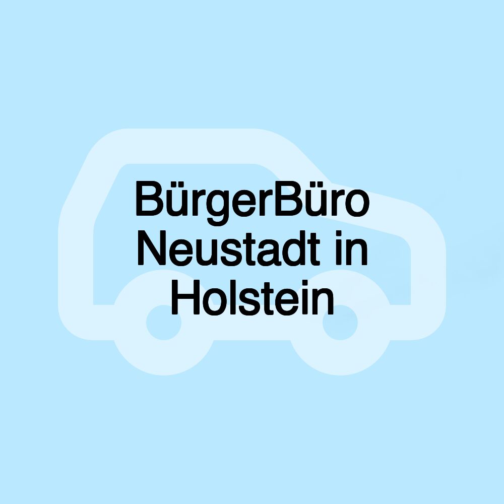 BürgerBüro Neustadt in Holstein